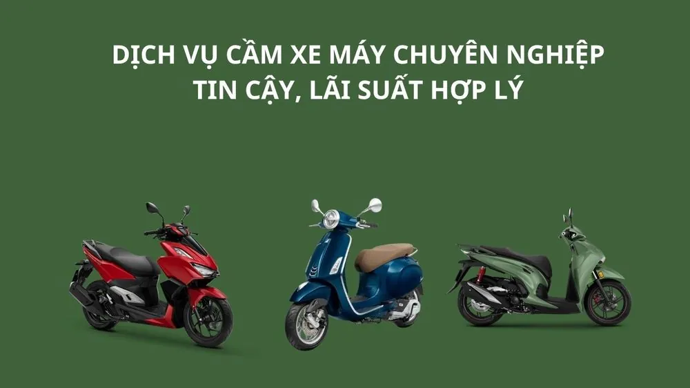 Dịch vụ cầm xe máy chuyên nghiệp, tin cậy, lãi suất hợp lý tại Cầm Đồ Tuấn Tú Hà Nội